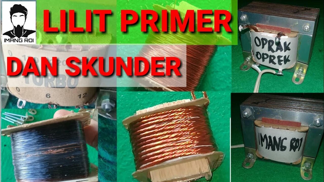 LILIT ULANG TRAFO BEKAS UNTUK PYROGRAPHY