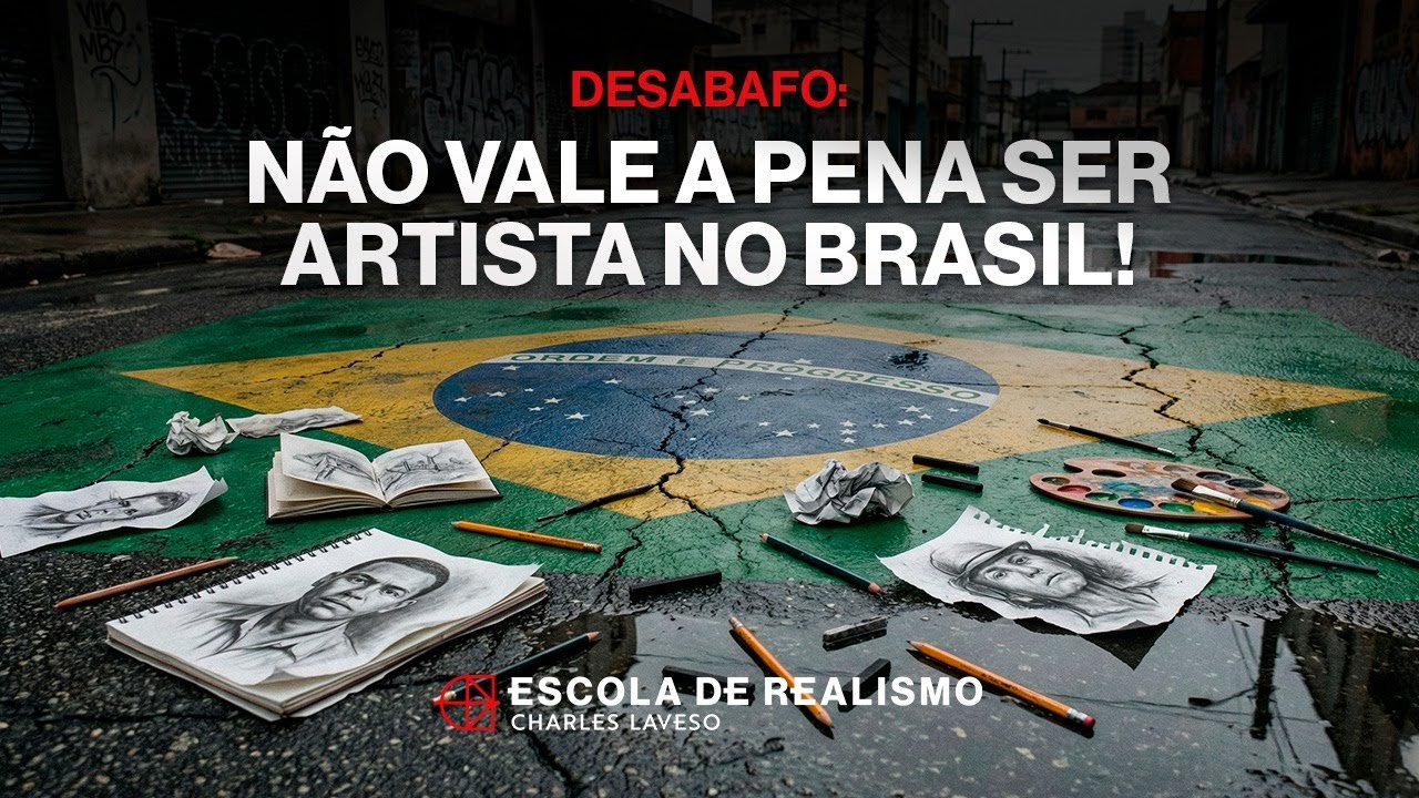 DESABAFO: NÃO VALE A PENA SER ARTISTA NO BRASIL