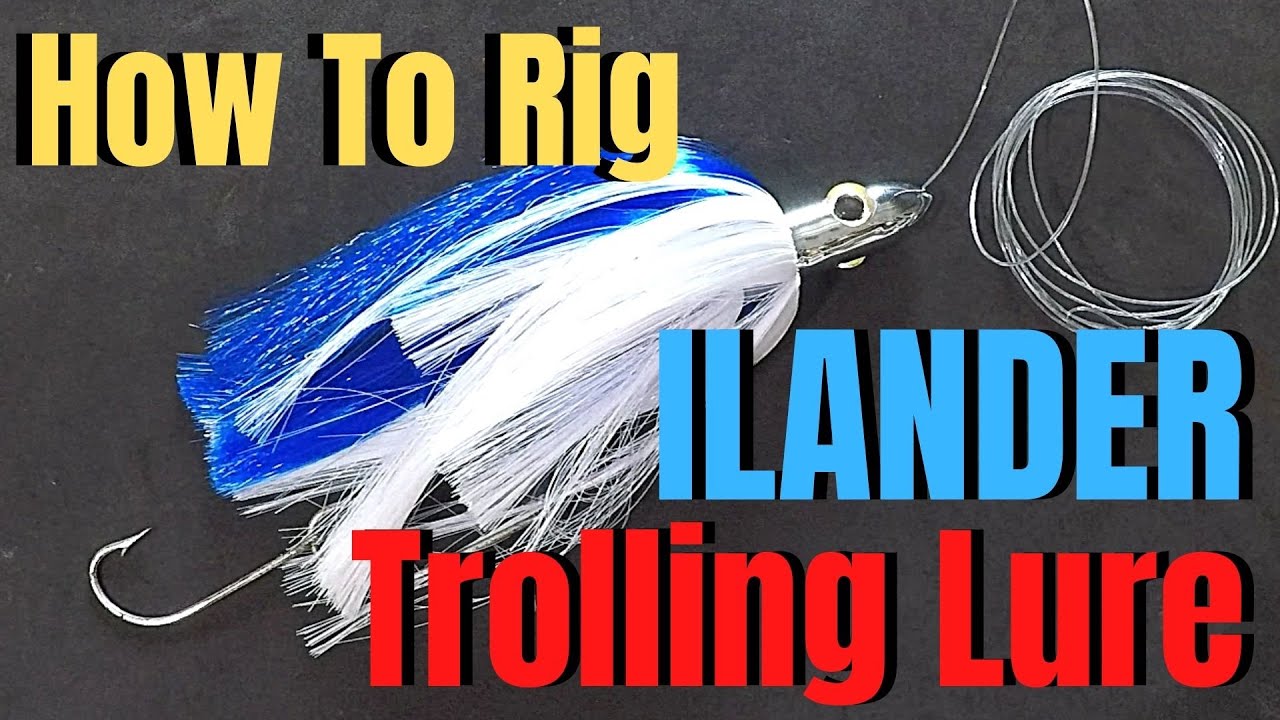 How to rig an ILANDER TROLLING LURE for Deep Sea Fishing