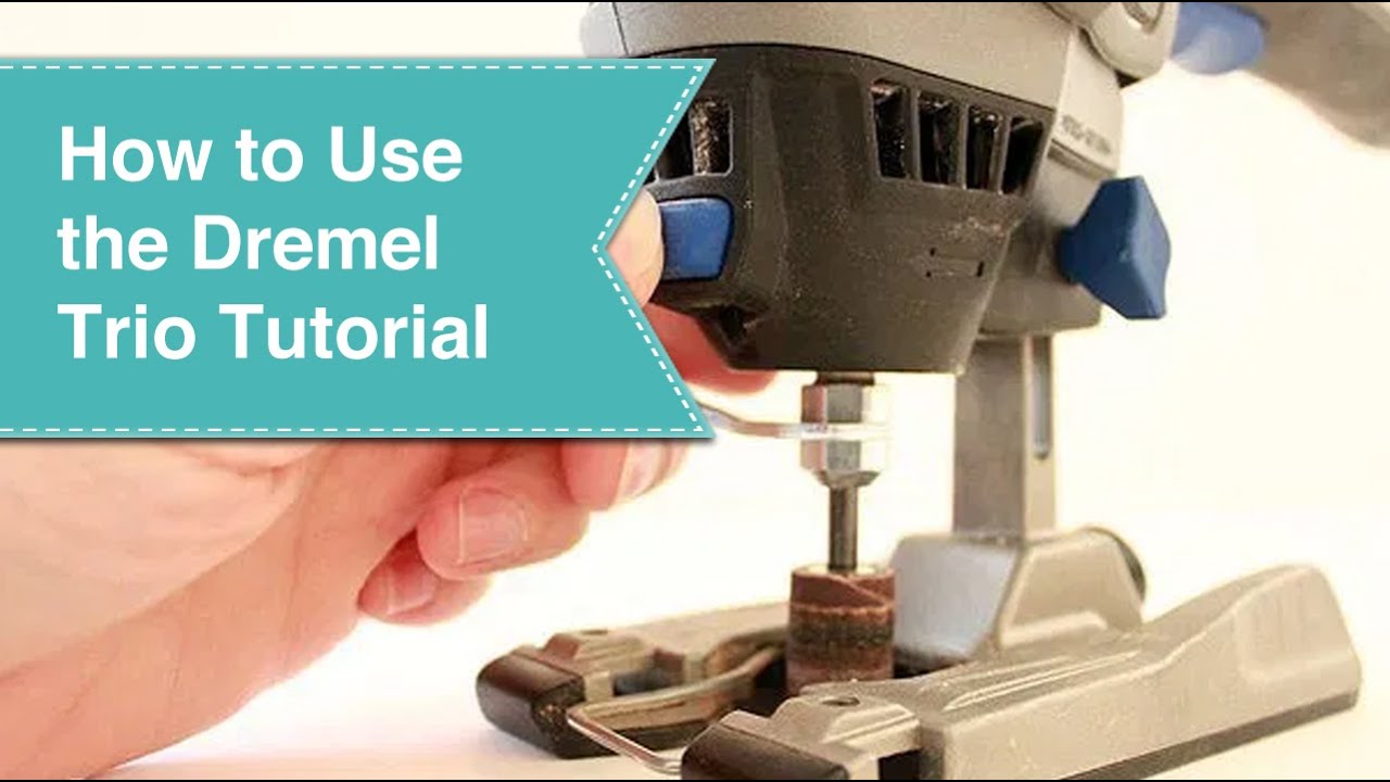 Using a Dremel Trio