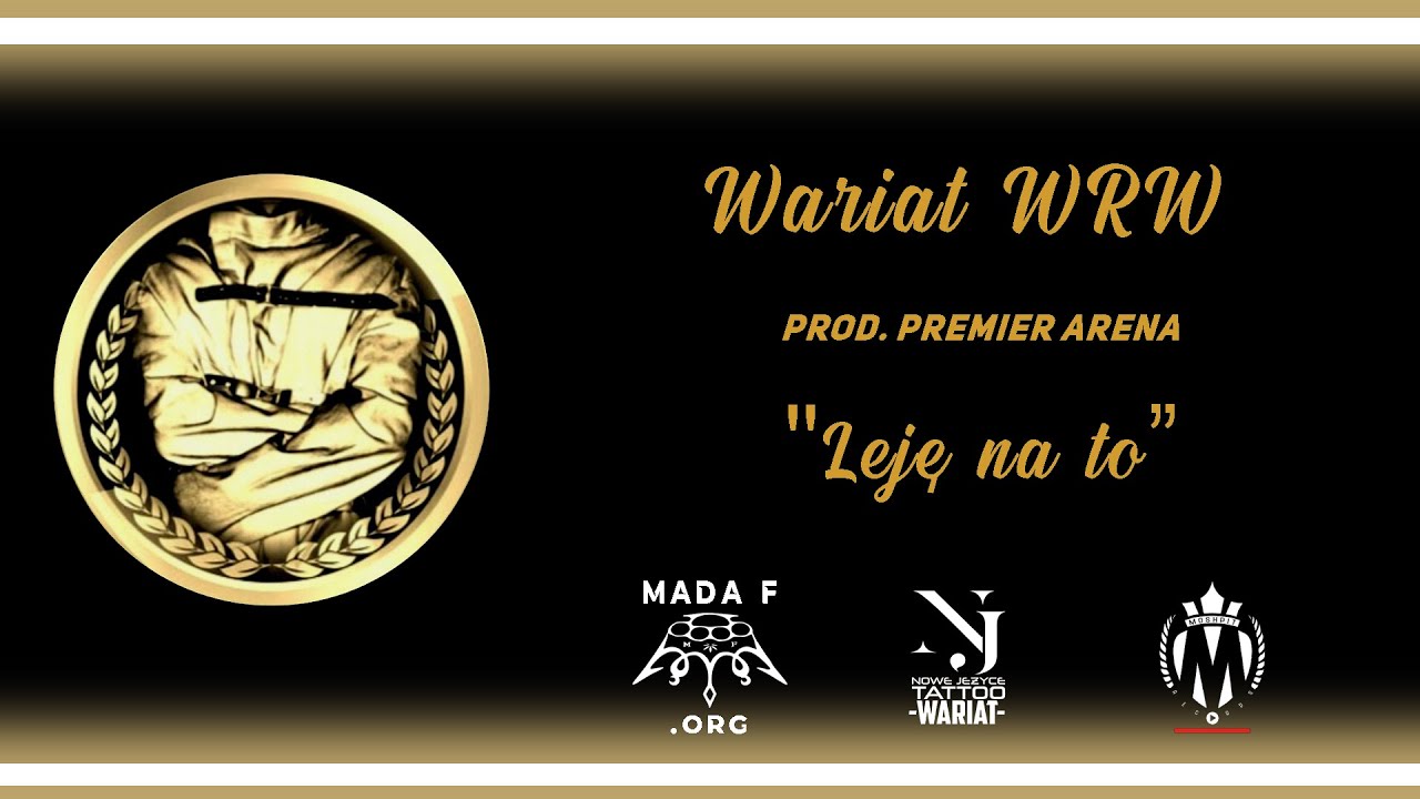 Wariat WRW - Leję na to prod. PremierArena