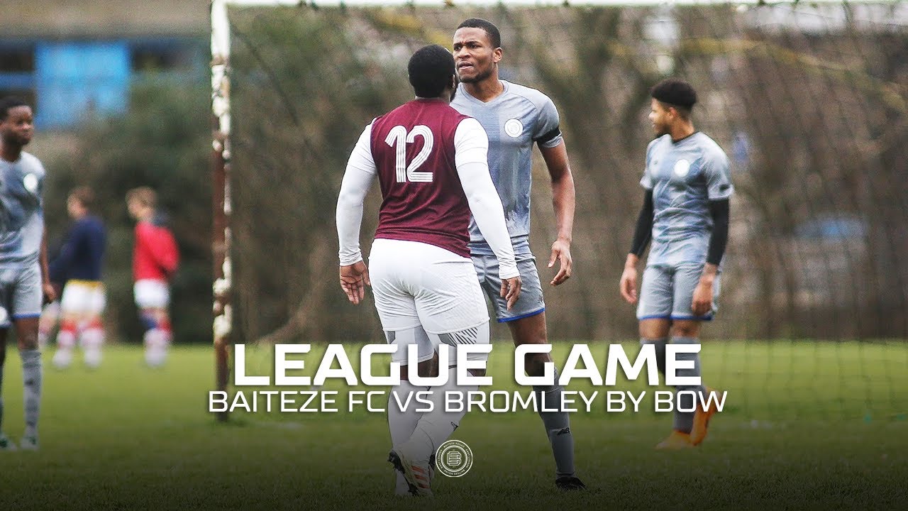 EX BAITEZE PLAYERS PLAY IN HEATED DERBY! | VS BROMLEY BY BOW