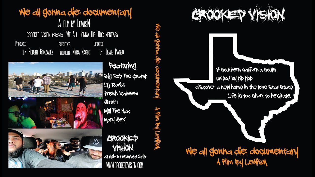crooked vision presents - We All Gonna Die: Documentary