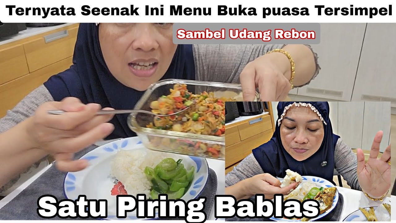 Sepiring Bablas⁉️ Menu Buka Puasa Sambel Udang Rebon Ternyata se enak ini