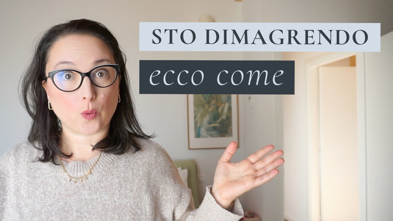 STO DIMAGRENDO: un giorno nella mia vita - riflessioni sulla salute e il benessere