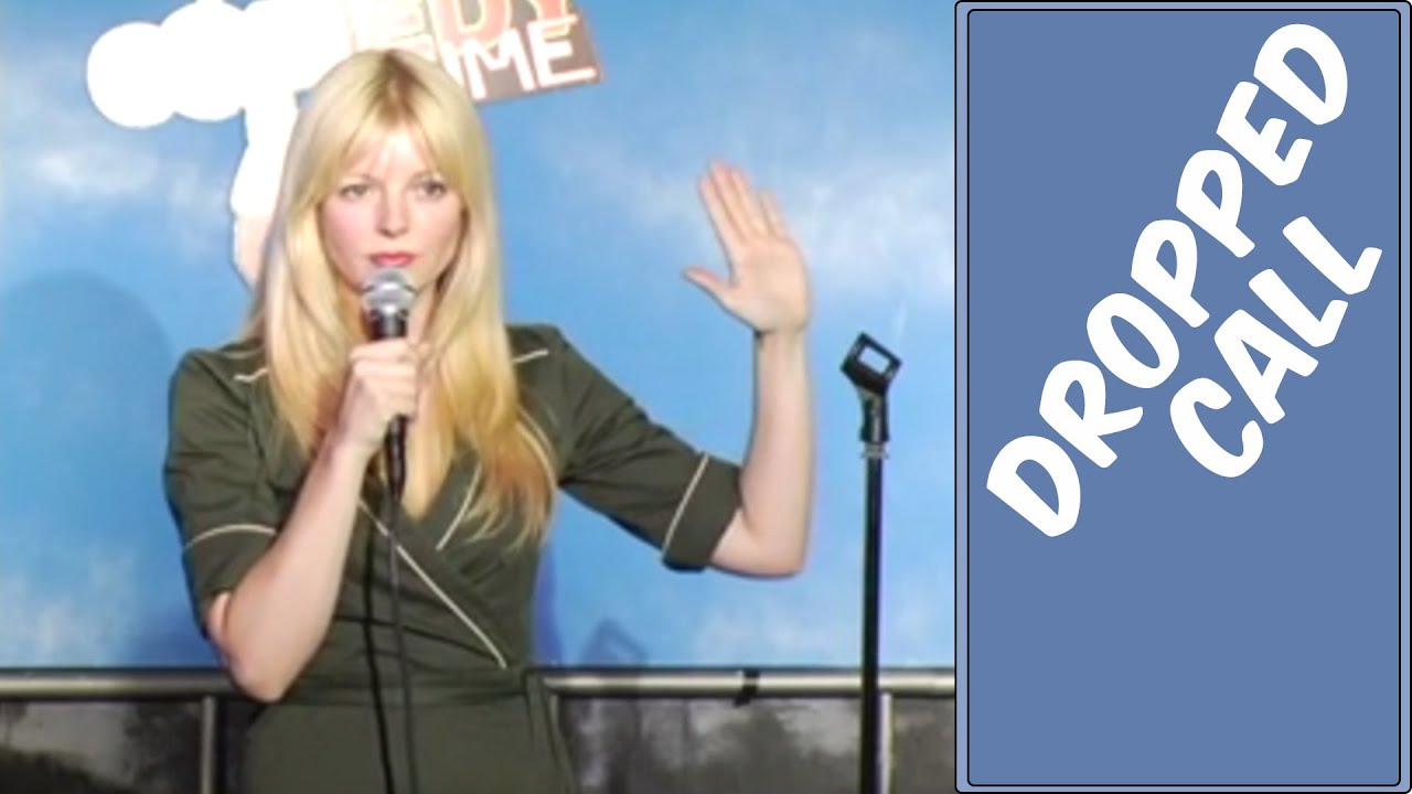 Dropped Call (Stand Up Comedy)