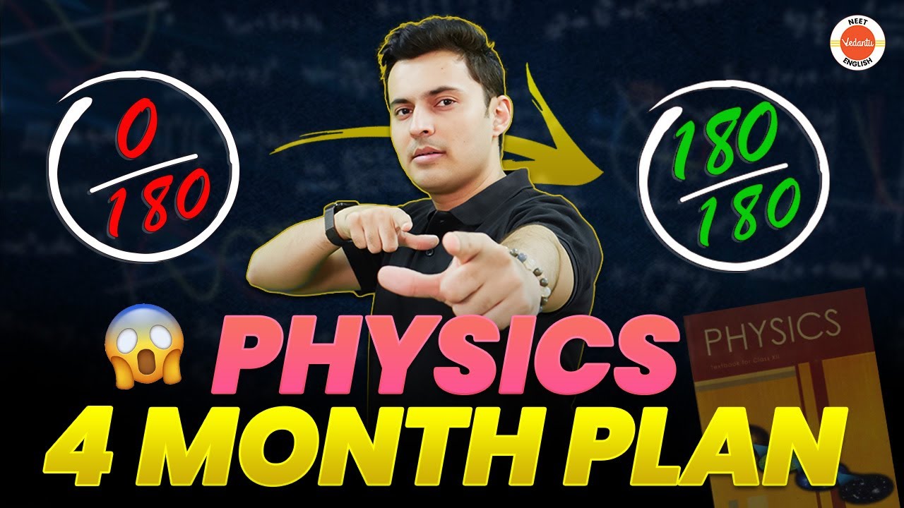 0 to 180 in Physics 🔥✅ 4 Month Plan | NEET 2024/25 | Shreyas Sir