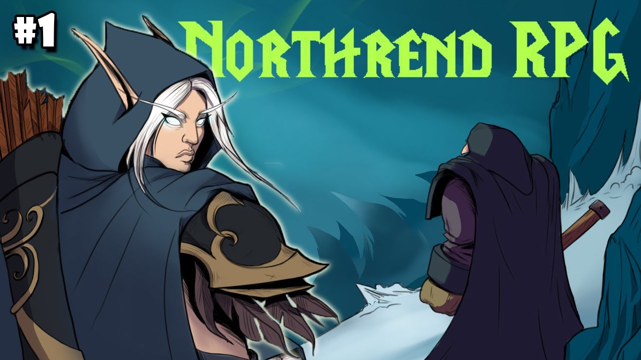 Northrend RPG Part 1