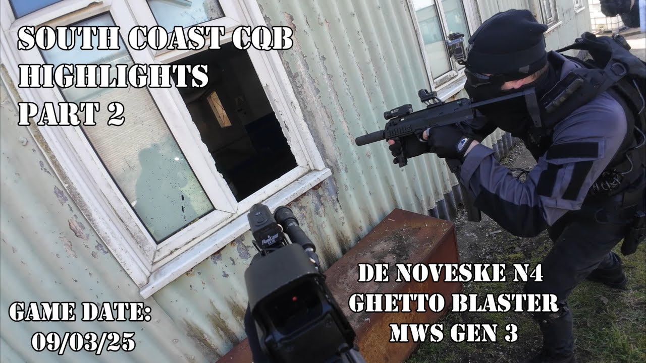 South Coast CQB Highlights | Part 2 | DE Noveske Ghetto Blaster GBBR