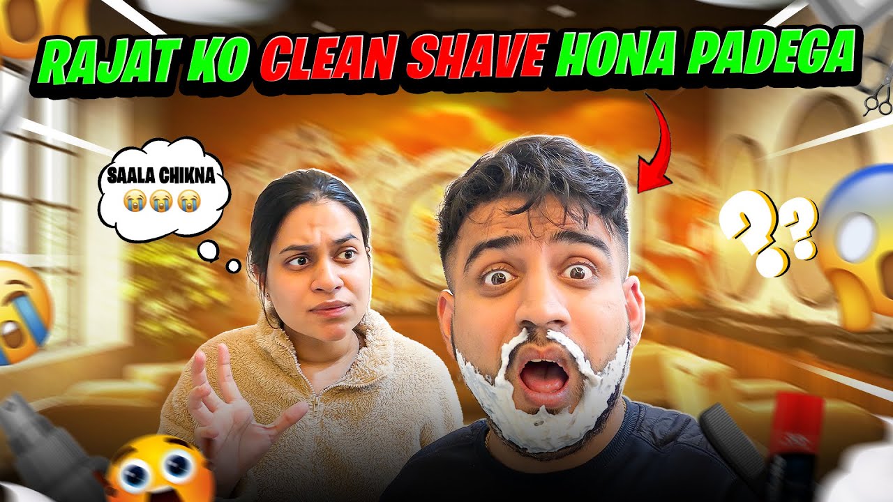 CLEAN SHAVE HONA PADEGA RAJAT KO 😱😭 || RajatSwatiVlogs