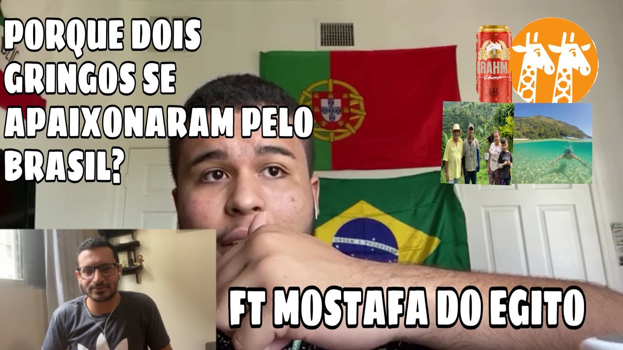 POR QUE DOIS GRINGOS SE APAIXONARAM PELO BRASIL? FT Mostafa Do Egito - Jorge Em Português