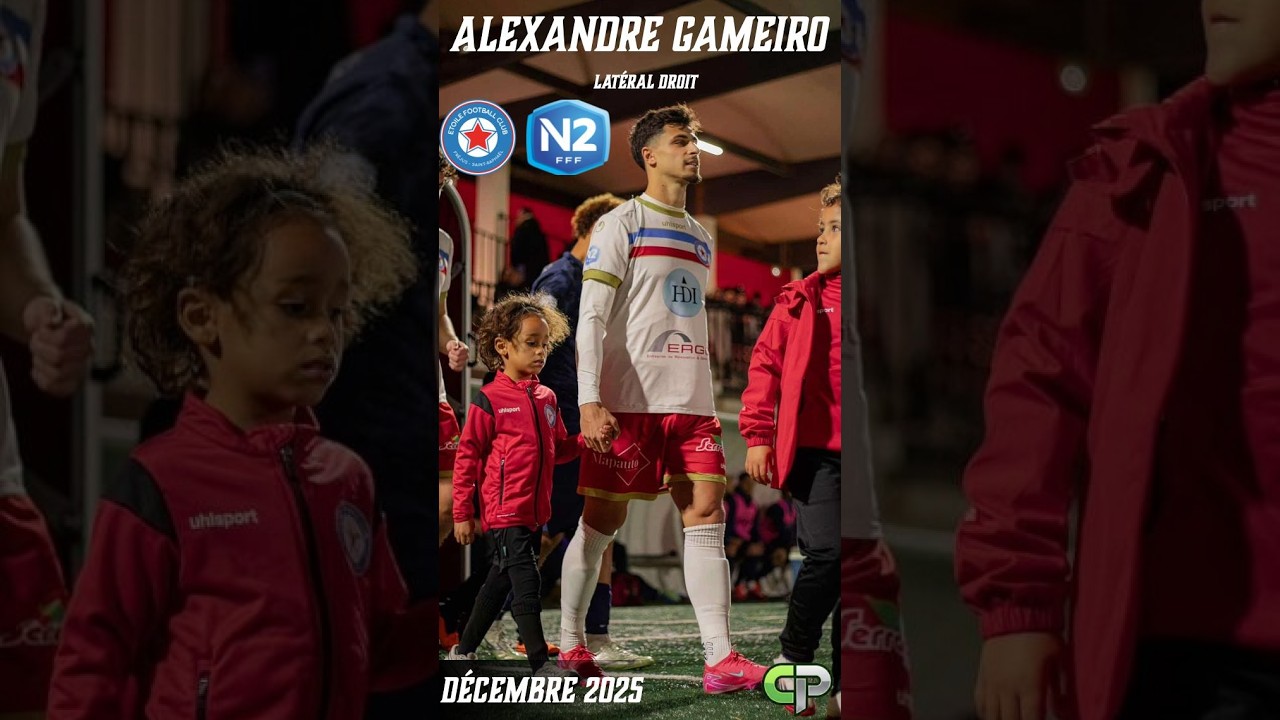 Alexandre GAMEIRO (1999) - Décembre 2025 - Étoile Fréjus Saint-Raphaël (N2)