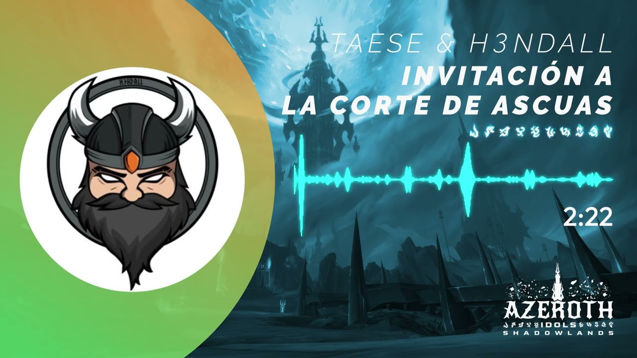 Taese & H3ndall - Invitación a la Corte de Ascuas