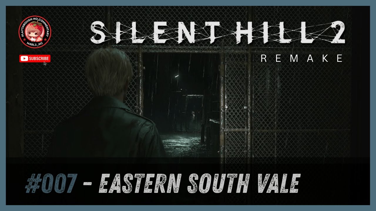 [ #silenthill2remake ] - #007 - ( EASTERN SOUTH VALE - otherworld ) - #playthrough - #nocommentary
