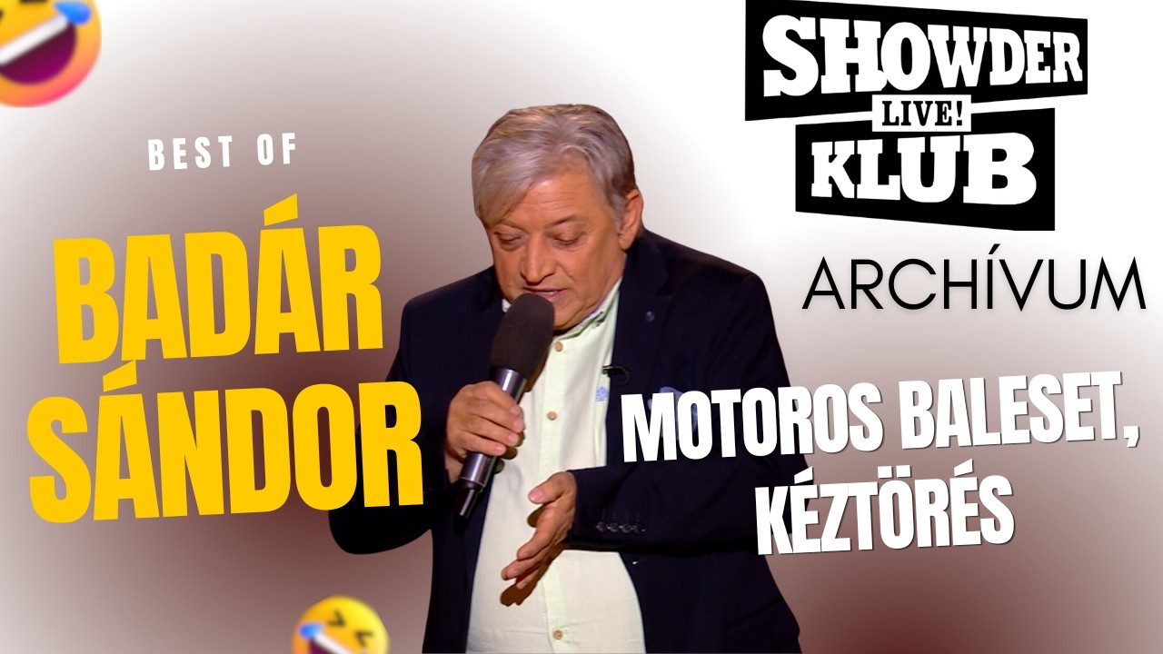 Bad&aacute;r S&aacute;ndor &ndash; Motorbaleset ut&aacute;n sz&iacute;npadon &ndash; Showder Klub Arch&iacute;vum