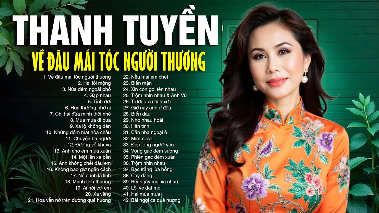 Thanh Tuyền Về Đâu Mái Tóc Người Thương - Nhạc Tình Xưa Thanh Tuyền Siêu Hot Một Thời