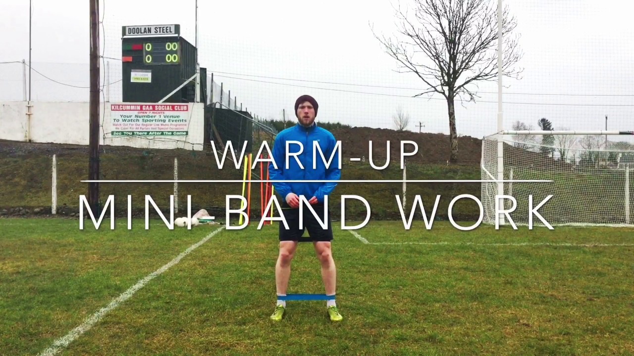 GAA GK #23 Warm-up - Band Work