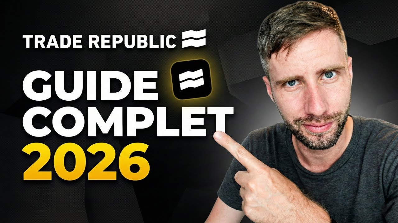 Trade Republic : Guide Complet 2026
