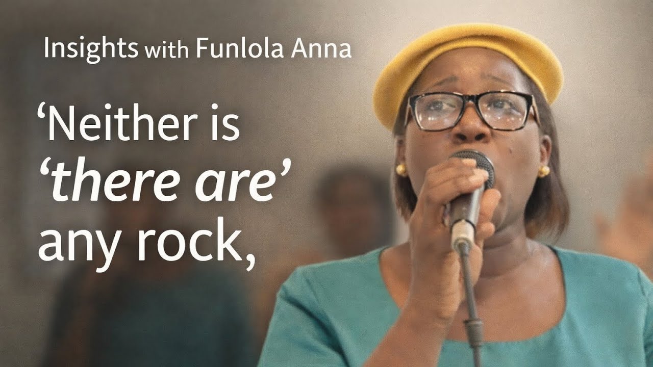 Grammar in Worship: Neither Is 'There Are' Any Rock?| Insights with Funlola Anna