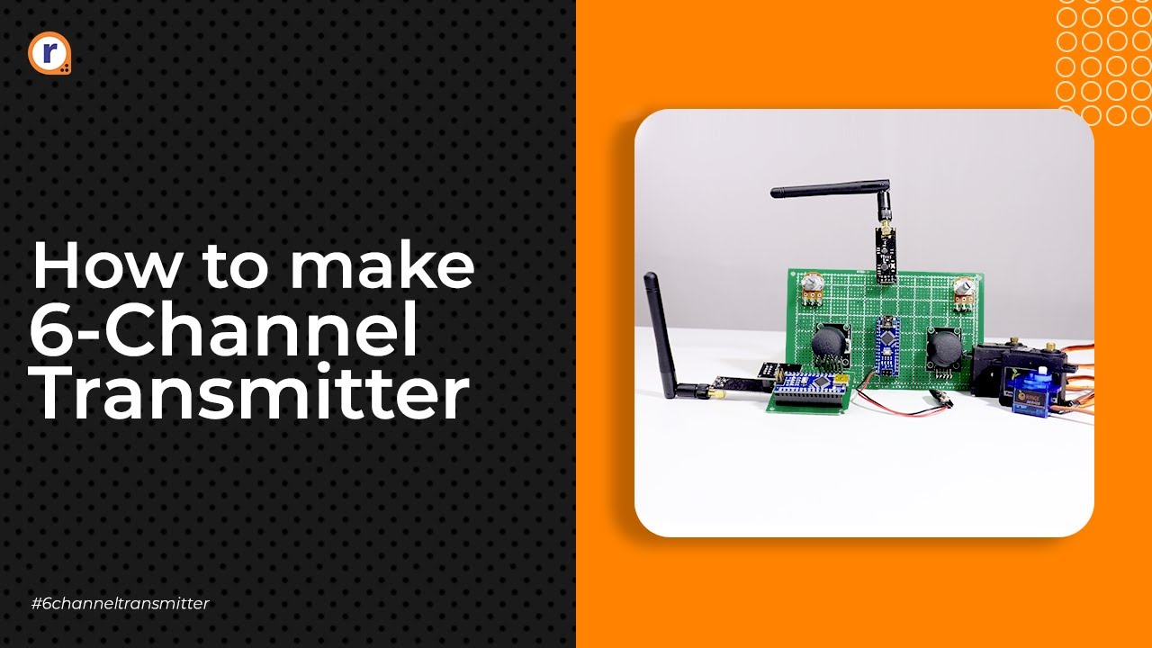 How to make 6 channel transmitter and receiver? | Robu.in |