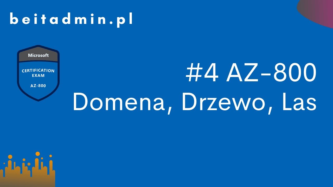 #4 AZ-800 - Domena, Drzewo, Las | Lektor PL