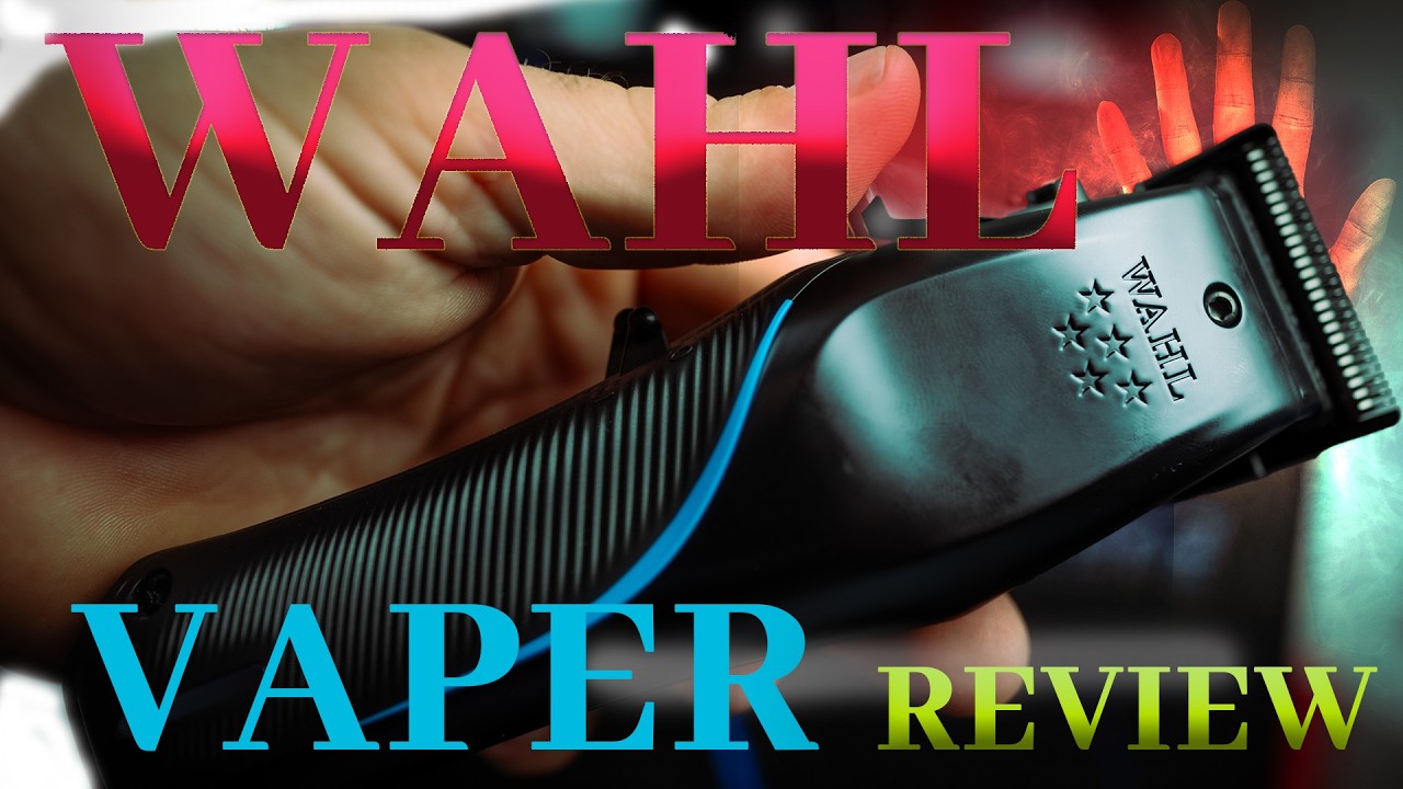 Wahl Vapor Clipper: стоит ли шумиха?