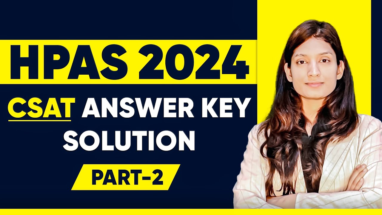 HPAS Aptitude Test  2024 |  HAS CSAT 2024 | Solutions HPAS 2024 Prelims Answer Key  Part 2