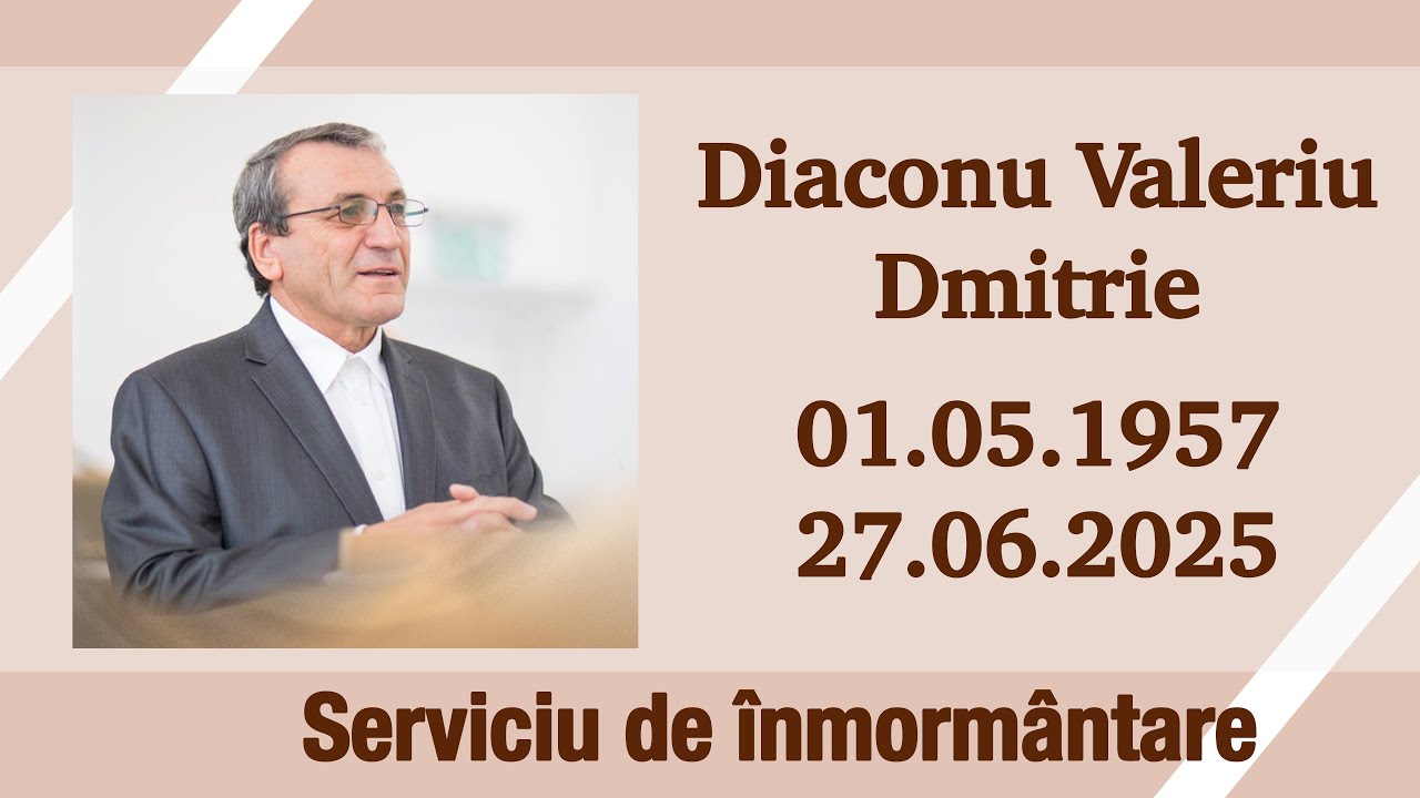 Serviciu de înmormîntare | Valeriu Diaconu | m. Strășeni | 1 iulie 2025