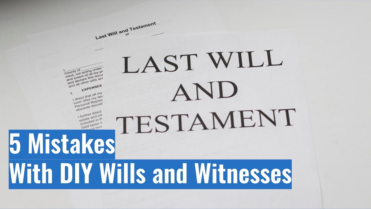 E151 5 Mistakes With DIY Wills and Witnesses