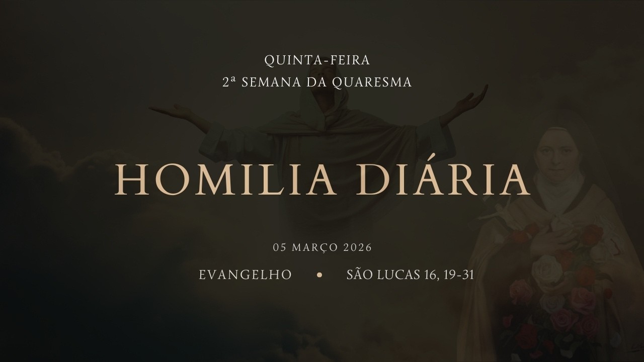 Homilia Diária (Quinta-Feira da 2ª Semana da Quaresma) com o Pe. Athanagildo Vaz Neto 05/03/26