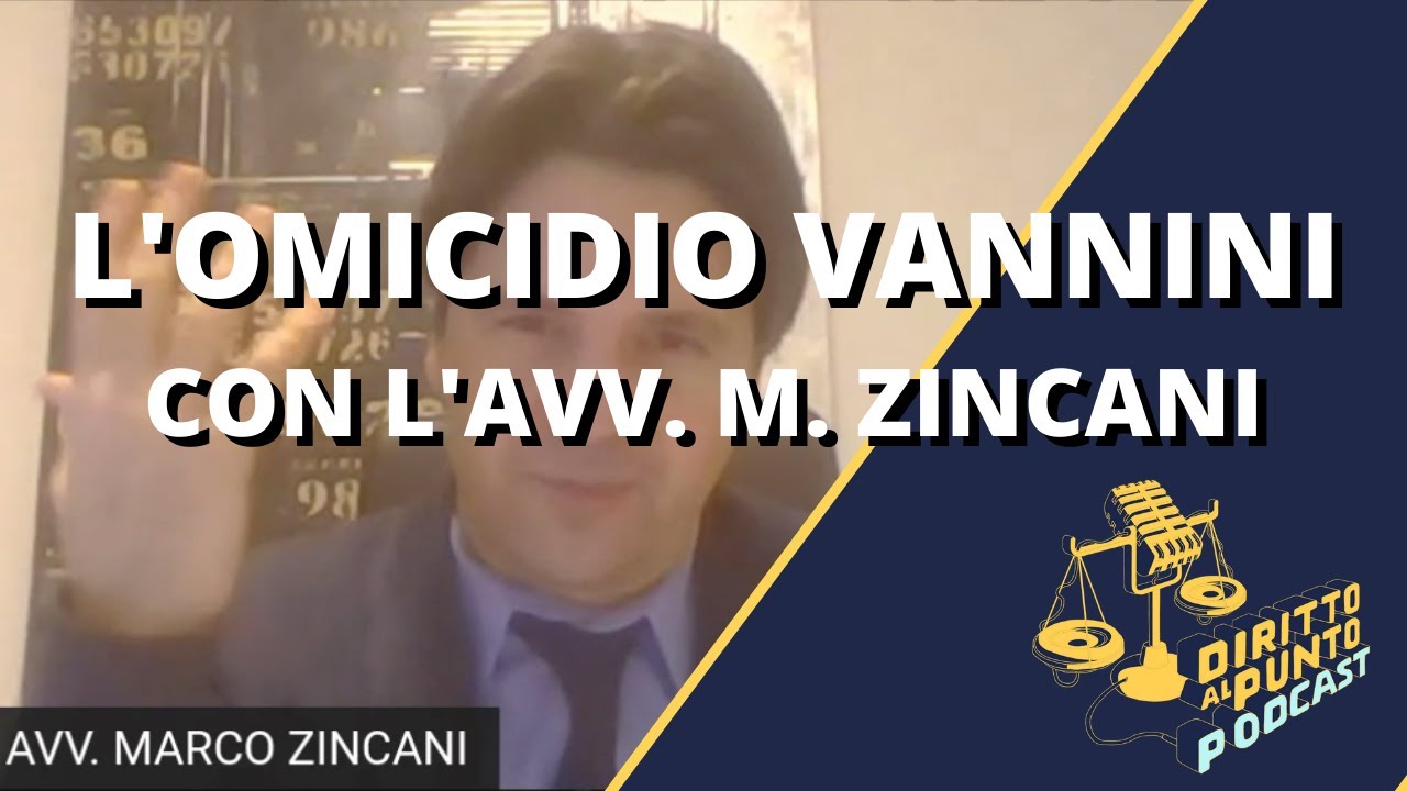L'omicidio Vannini. Con l'Avv. Marco Zincani ( Puntata 4 S3 )