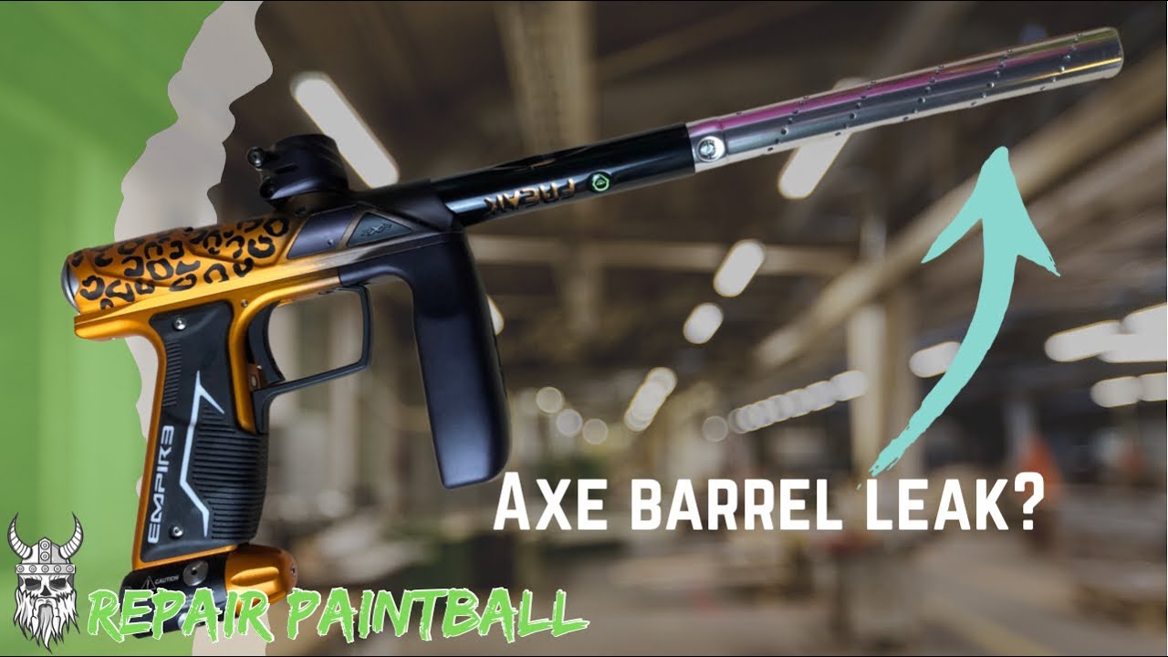 How To Fix Empire Axe/ Mini GS Barrel Leak