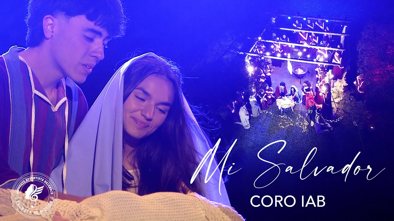 Coro IAB - Mi Salvador | Videoclip oficial