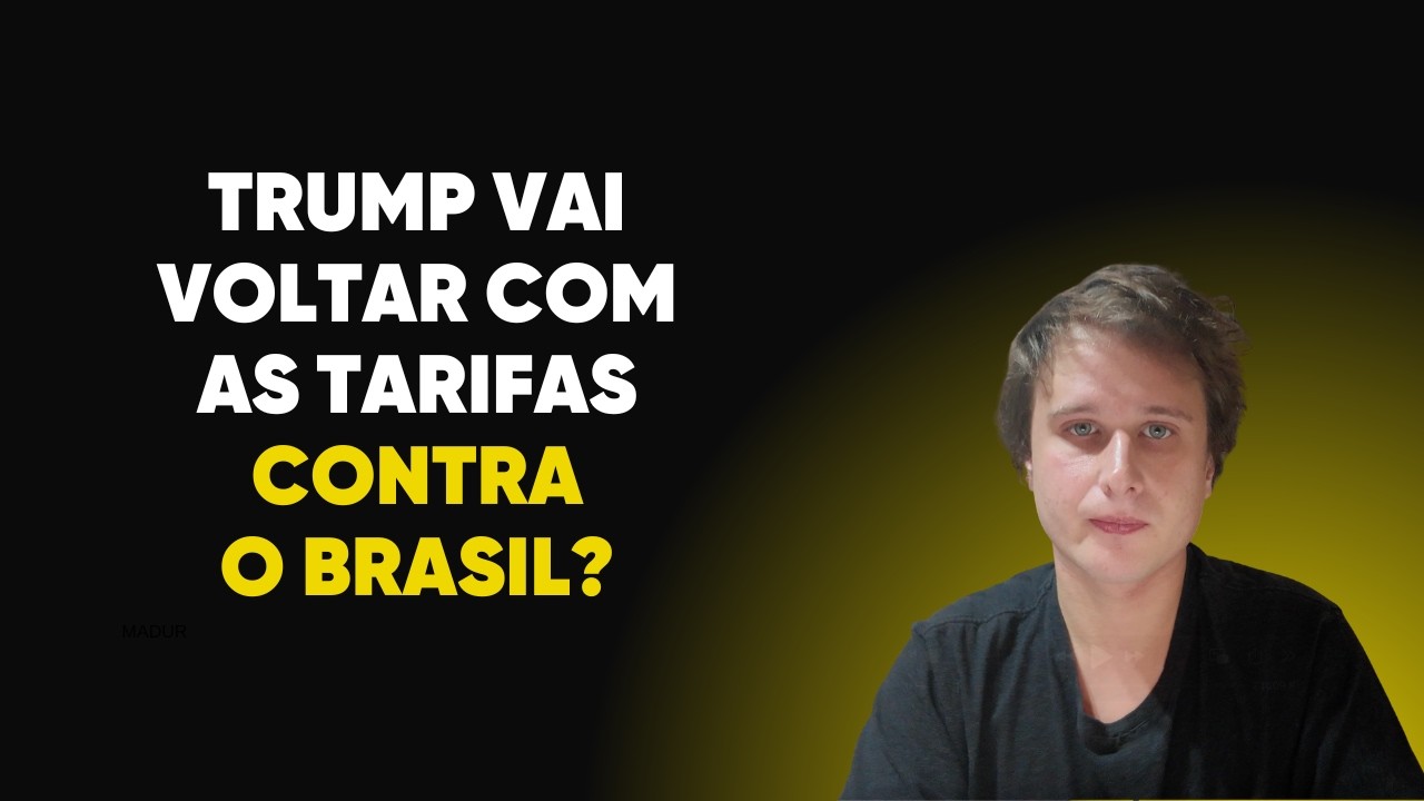 Trump vai voltar com as tarifas contra o Brasil?