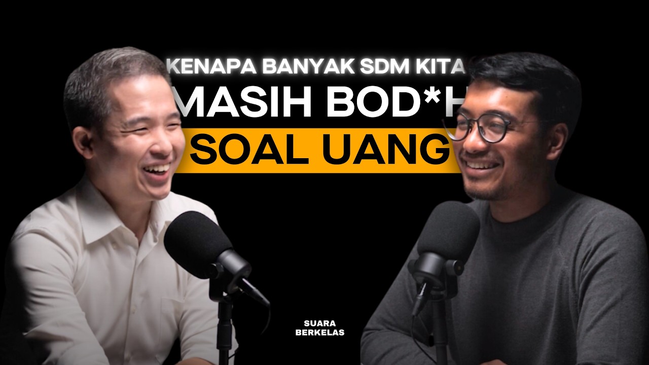 HANYA 0,06% Orang KAYA di Indonesia, Selebihnya MALAS Atau Takdir?! | SUARA BERKELAS #33