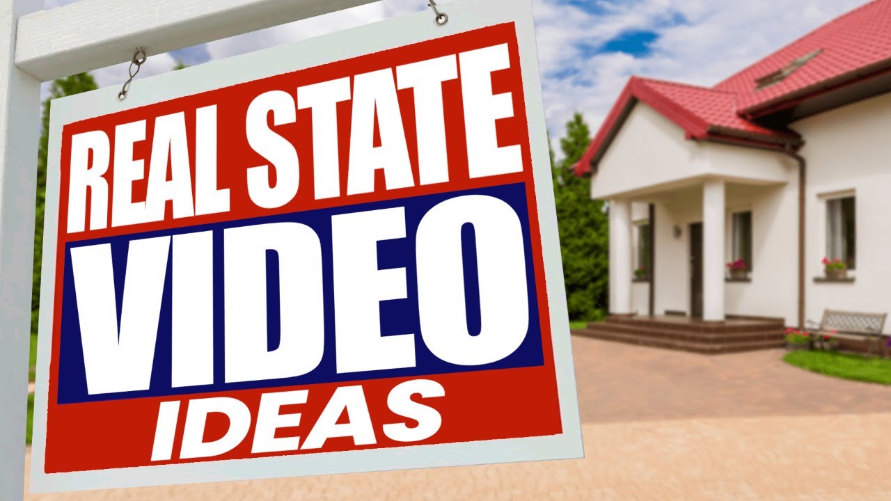 Top 10 Real Estate Video Ideas for 2022 (Video marketing ideas)