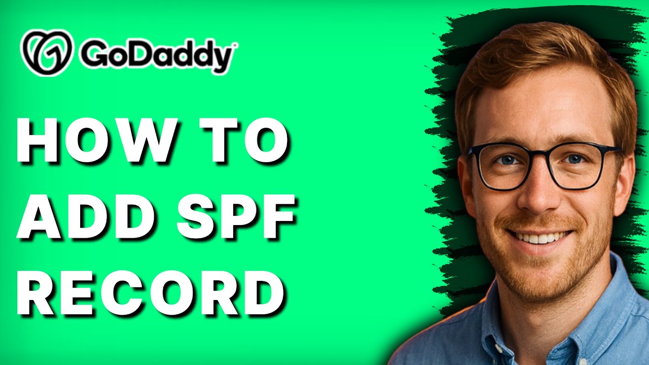 How to Add SPF Record in GoDaddy [2026 Full Guide]