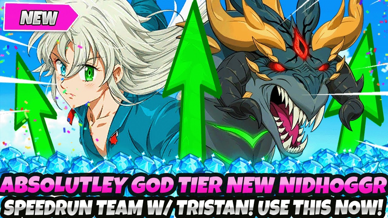 *NEW ABSOLUTELY GOD TIER NIDHOGG SPEED RUN TEAM* TRISTAN GUIDE! FAST & EASY FARMING (7DS Grand Cross