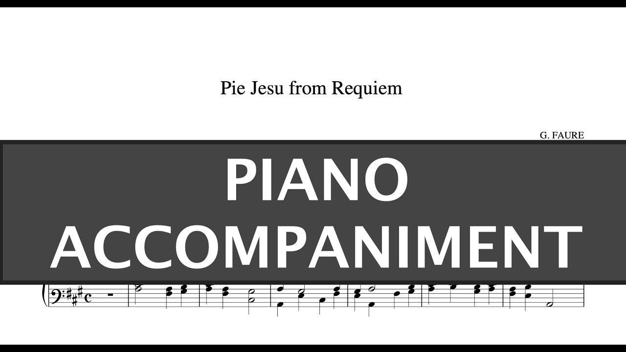 Pie Jesu (G. Faure) - A Major Piano Accompaniment - Karaoke