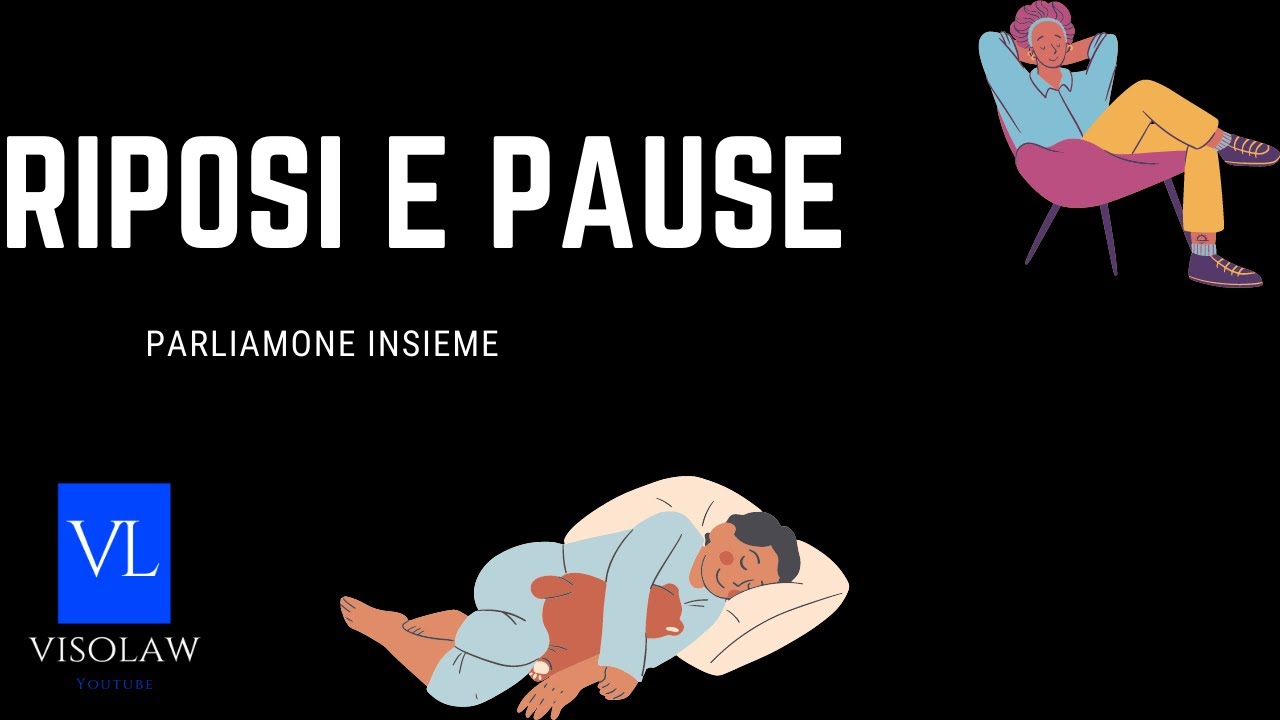 Pause e riposi - Parliamone Insieme