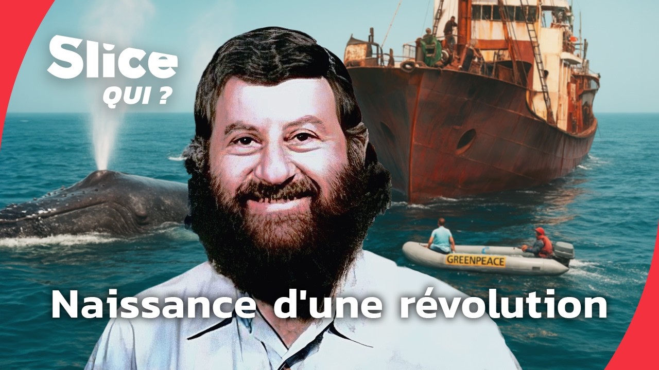 Greenpeace : de la vision d’Irving Stowe à la révolution écologique | SLICE Qui ? | DOC COMPLET