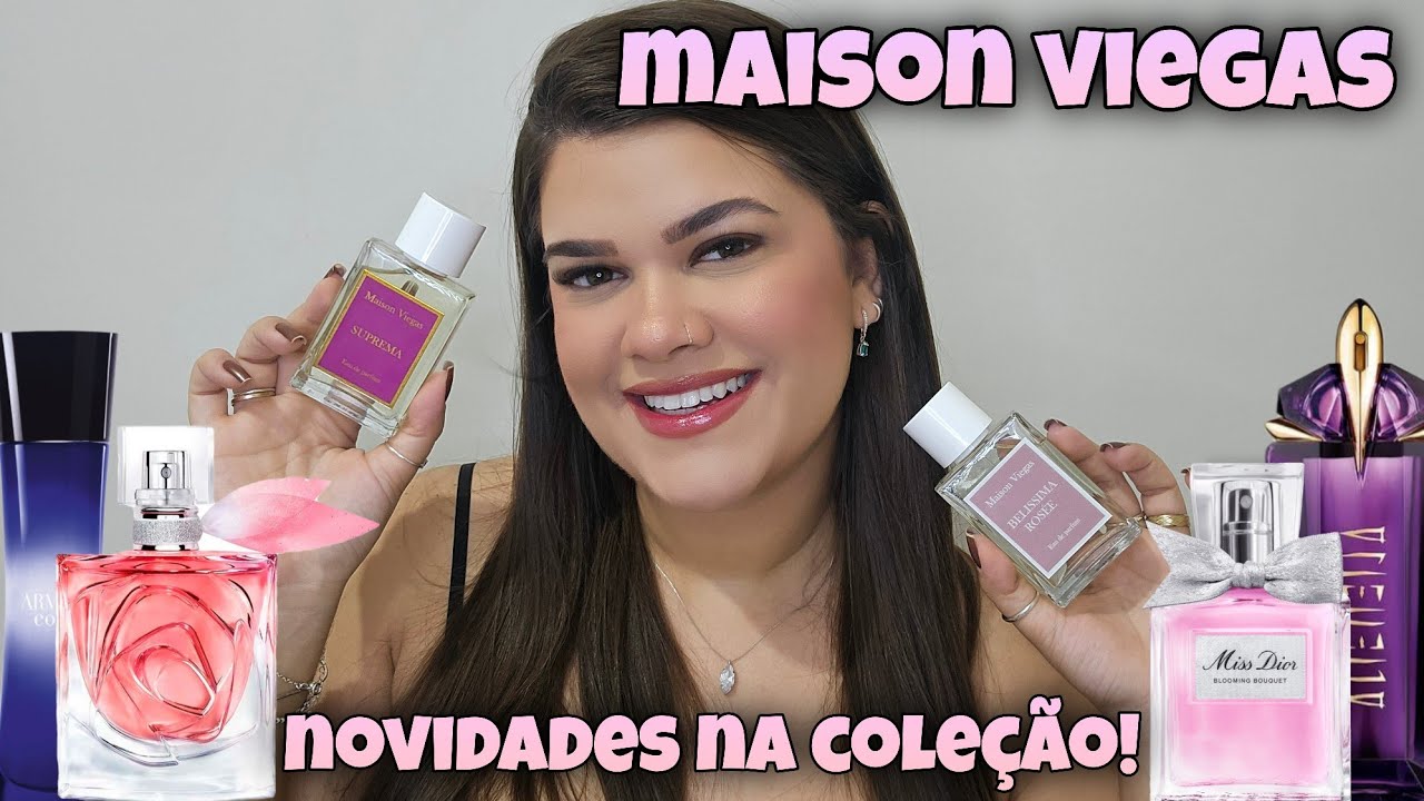 NOVIDADES MAISON VIEGAS! Belíssima Rosée, Divine Bouquet, Suprema, Code Woman | Todos Perfeitos!