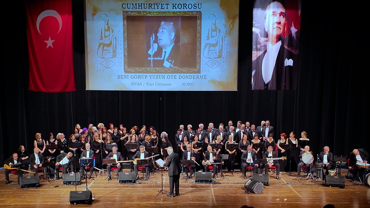 CUMHURİYET KOROSU - BENİ GÖRÜP YÜZÜN ÖTE DÖNDERME -  KORO