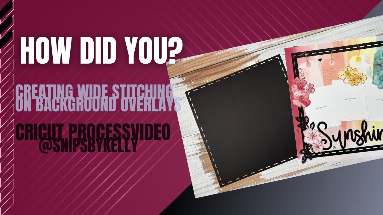 Creating Wide Stitched Frames For Your Layouts With Snips By Kelly