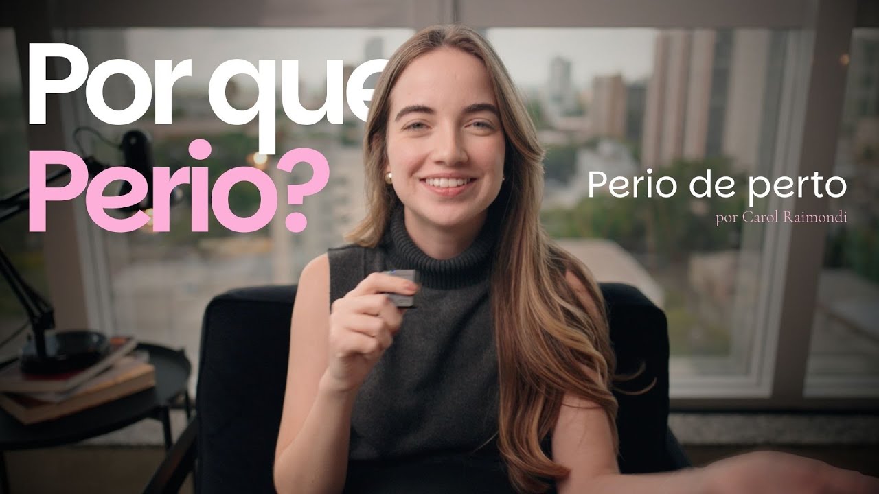 Como eu cheguei na Perio?