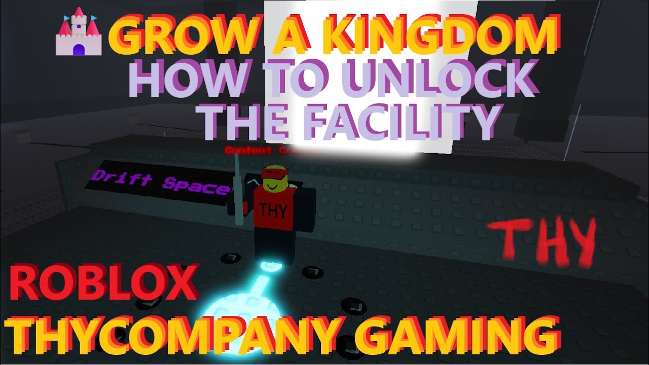 🏰Grow A Kingdom - HOW TO UNLOCK THE FACILITY - Roblox Gameplay