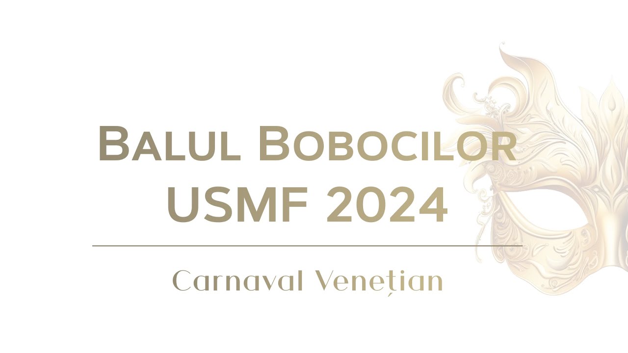 BALUL BOBOCILOR USMF 2024