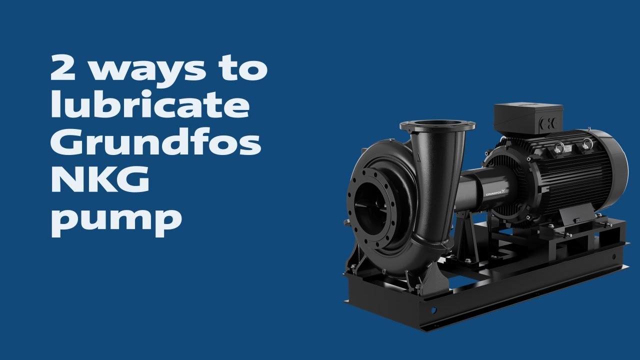 2 способа смазки насоса Grundfos NKG