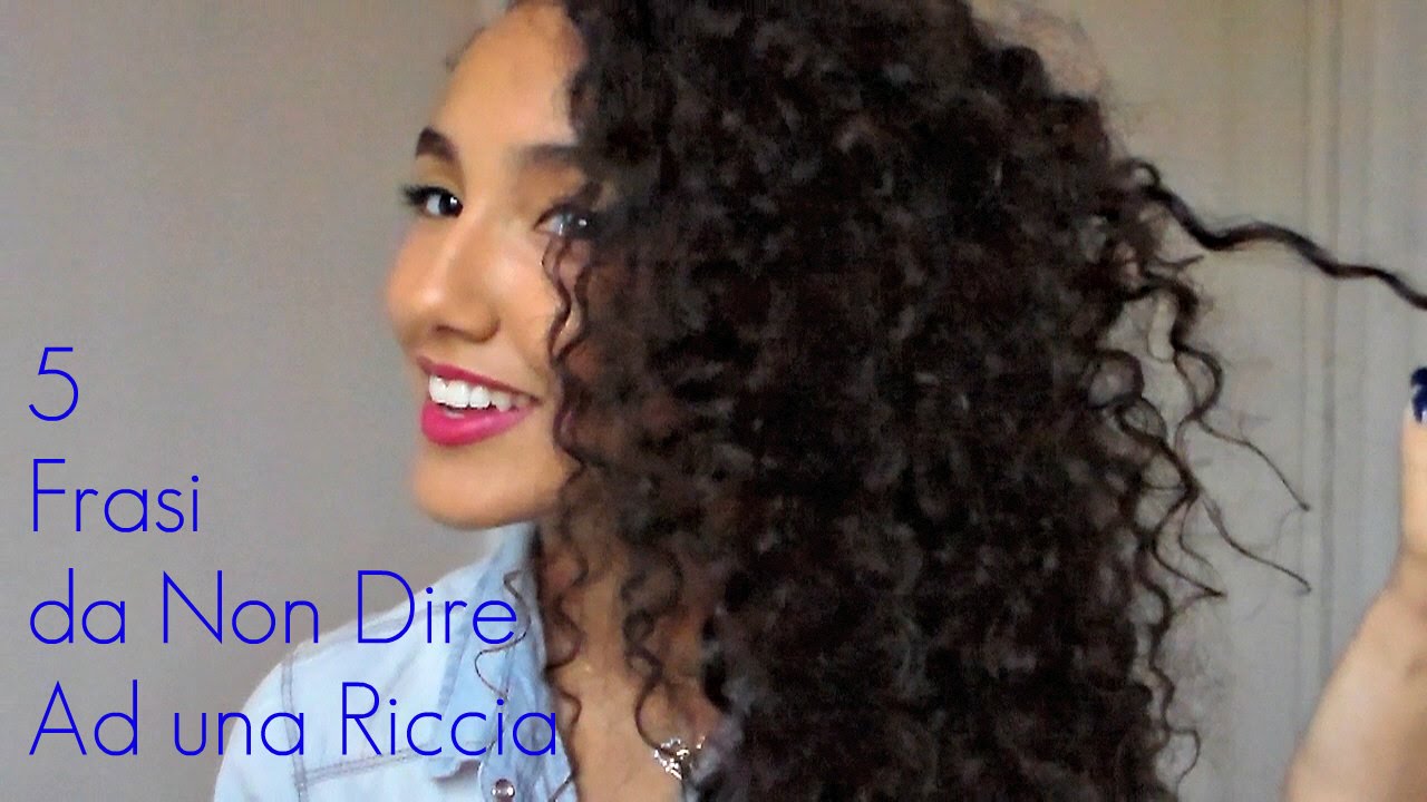 5 FRASI da NON dire ad una RICCIA | BeautyandCookies