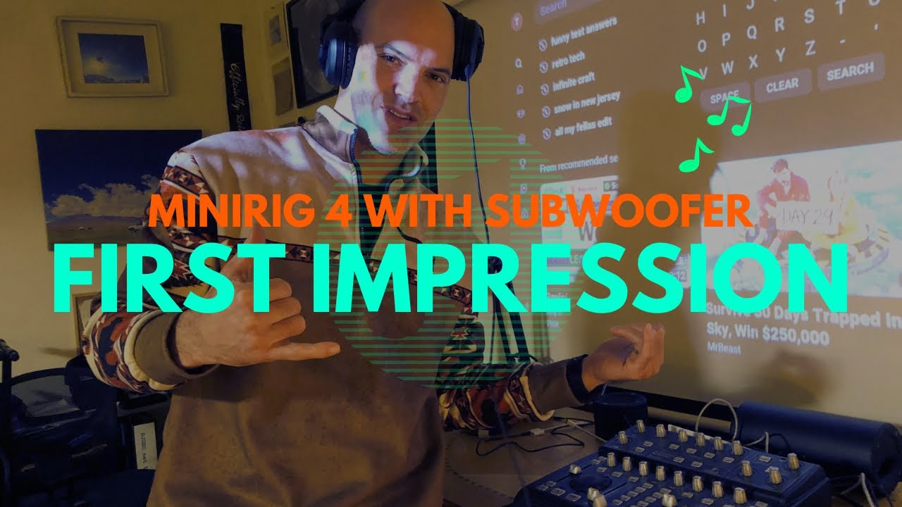 MiniRig 4 with Subwoofer 4 First Sound Impression 